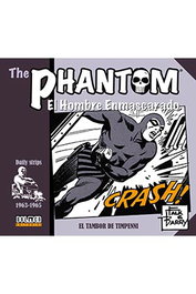 Tebeos Dolmen Editorial S.L. THE PHANTOM. EL HOMBRE ENMASCARADO (1963-1965 DAILY STRIPS) EL TAMBOR DE TIMPENNI