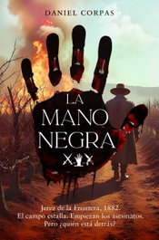 La Mano Negra, Daniel Corpas Hansen - ISTORIA