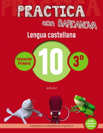 BARCANOVA, CUADERNO LENGUA 10 3ºPRIMARIA PRACTICA - BARCANOVA