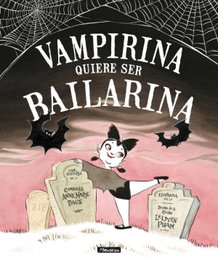 Beascoa Vampirina quiere ser bailarina