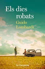 Els dies robats, Guido Lombardi - LA CAMPANA