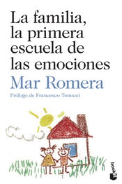 La familia, la primera escuela de las emociones, Mar Romera - BOOKET