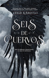 Seis de cuervos, Leigh Bardugo - HIDRA