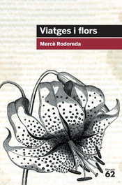 Viatges i flors, Mercè Rodoreda - EDUCAULA