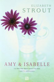 Amy & Isabelle, Elisabeth Strout - EDICIONS 62