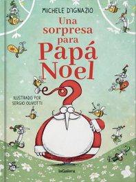 Una sorpresa para Papá Noel, Michele D'Ignazio - LA GALERA