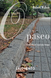 O paseo, Robert Walser - LAIOVENTO (IBD)