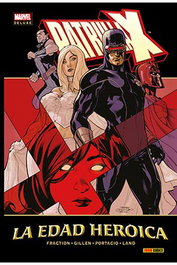 Panini España S.A. Patrulla-X. La Edad Heroica (Marvel Deluxe) inevitable