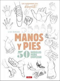 DRAC Los cuadernos del dibujante: Manos y pies