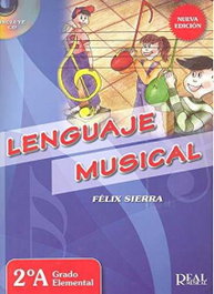 REAL MUSICAL, Lenguaje musical 2ºA grado elemental. Nueva edición - Felix Sierra