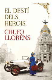 El destí dels herois, Chufo Lloréns - ROSA DELS VENTS