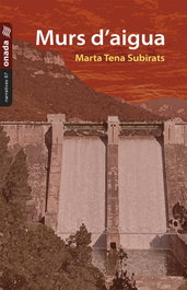 Murs d'aigua, Marta Tena Subirats - ONADA EDICIONS