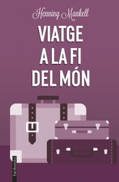 FANBOOKS, Viatge a la fi del món, Henning Mankell - FANBOOKS