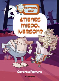 COMBEL, ¿Tienes miedo, Iverson? - Bitmax & Co