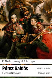 El 19 de marzo y el 2 de mayo, Benito Pérez Galdós - ALIANZA