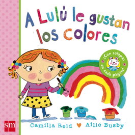 SM, A Lulú le gustan los colores - Teresa Tellechea Mora