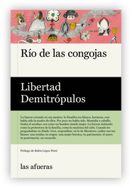 Río de las congojas, Libertad Demitrópulos - LAS AFUERAS