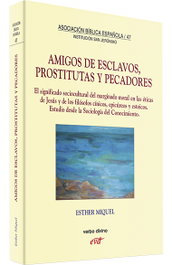 Amigos esclavos, prostitutas pecadores, Esther Miquel Pericas - VERBO DIVINO