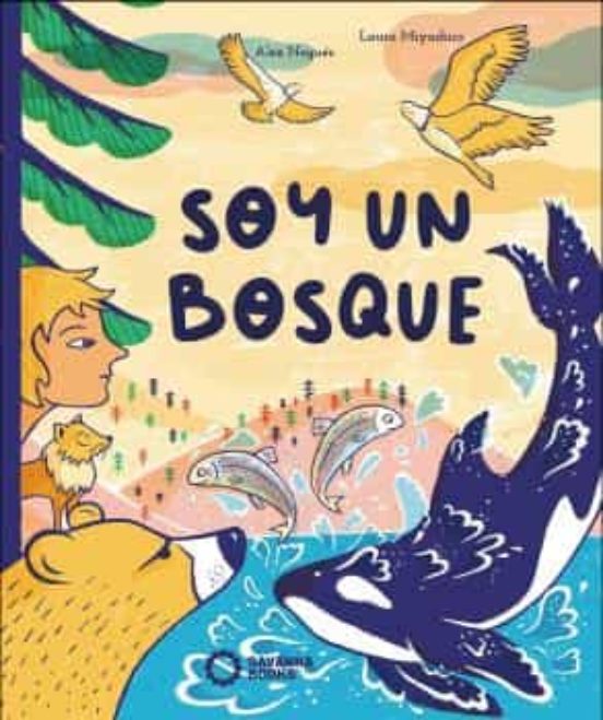 SAVANNA BOOKS, Soy un bosque - SAVANNA BOOKS