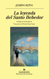 La leyenda del Santo Bebedor, Joseph Roth - ANAGRAMA