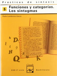 Casals 5. Cuaderno práctica sintaxis (ESO-LOGSE) (Sintagmas: función)