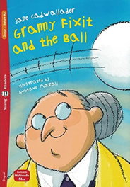 ELI Granny Fixit and the Ball (+CD)