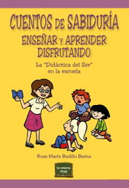 Narcea, Cuentos de sabiduría: enseñar y aprender disfrutando, Rosa María Badillo Baena
