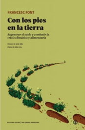 Bellaterra Con los pies en la tierra, Francesc Font - Serie General Universitaria