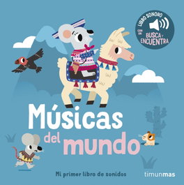 Músicas del mundo. Mi primer libro de sonidos, Marion Billet - TIMUN MAS