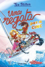 ESTRELLA POLAR Una regata per a cinc, Tea Stilton - ESTRELLA POLAR