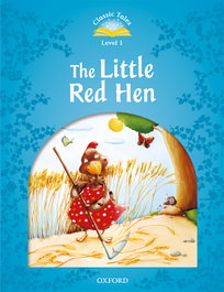 OXFORD UNIVERSITY PRESS Little red hen (Classic Tales)