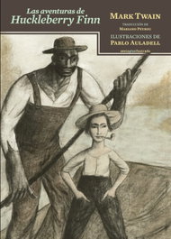SEXTO PISO Las aventuras de Huckleberry Finn, Mark Twain - SEXTO PISO