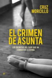 El crimen de Asunta, Cruz Morcillo - LA ESFERA DE LOS LIBROS