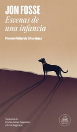 Escenas de una infancia, Jon Fosse - Random House