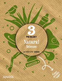ANAYA, Natural Science 3º Prim. Activity (Global Action) - ANAYA