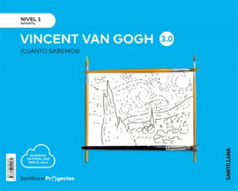 SANTILLANA, Van Gogh Cuanto Sabemos 3.0 NIVEL 1