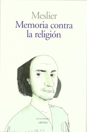 Memoria contra la religión, Jean Meslier - LAETOLI