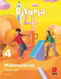SM, Matemáticas. Trimestres temáticos. 4 Primaria. Revuela. Galicia