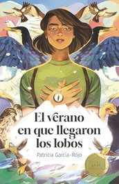 El verano en que llegaron los lobos, Patricia García-Rojo Cantón - SM