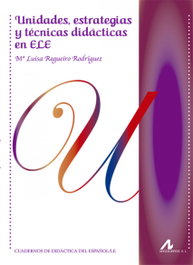 ARCO-LIBROS, Unidades, estrategias y técnicas didácticas en ELE - Regueiro Rodriguez, María Luisa