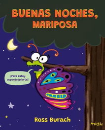 Buenas noches, Mariposa, Ross Burach - JAGUAR