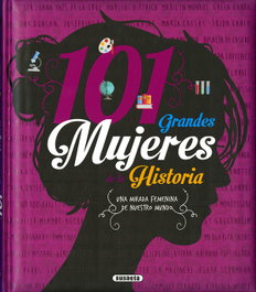 101 Grandes Mujeres de la Historia, VV.AA. - SUSAETA EDICIONES