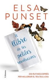 El llibre de les petites revolucions, Elsa Punset - COLUMNA EDICIONS