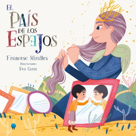 El país de los espejos, Francesc Miralles - LA ESFERA DE LOS LIBROS