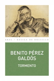 Tormento, Benito Pérez Galdós - AKAL