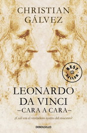 DEBOLSILLO, LEONARDO DA VINCI -CARA A CARA- - Christian Gálvez
