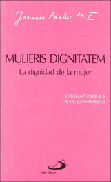 Mulieris Dignitatem-Dignidad De La Mujer, Juan Pablo II - SAN PABLO EDITORIAL