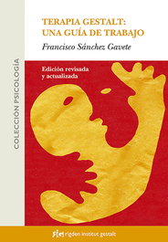 RIGDEN, Terapia Gestalt: una guía de trabajo - Francisco Sánchez Galvete