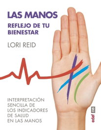 Las manos: reflejo de tu bienestar, Lori Reid - EDAF EDITORIAL