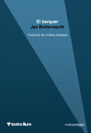 El barquer, Jez Butterworth - COMANEGRA